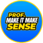 Prof.MakeItMakeSense